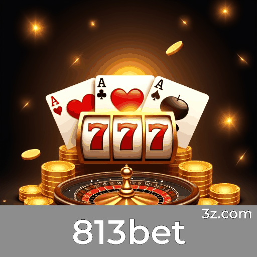 Experiência de Apostas Segura e Empolgante com 813bet